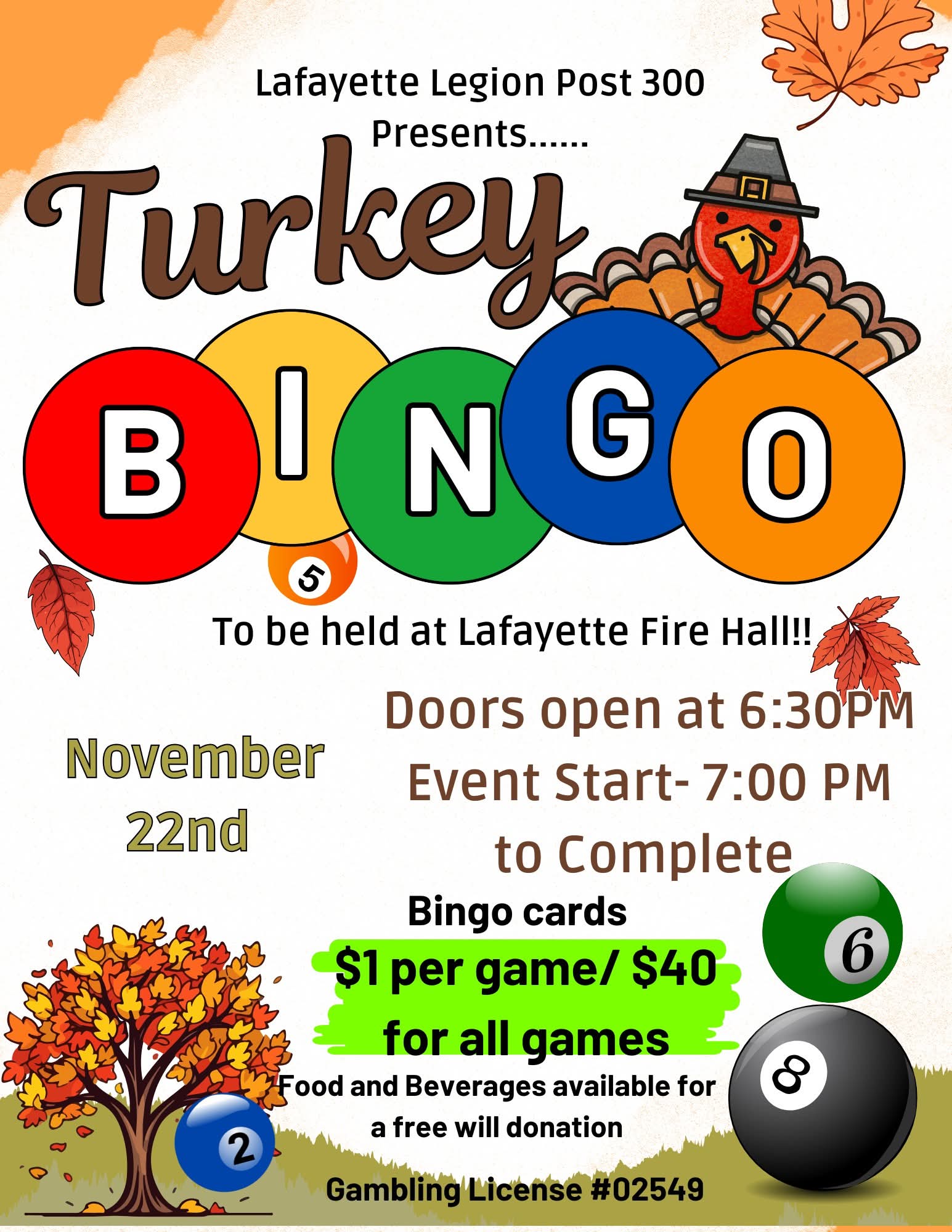 Turkey Bingo fall decor November 22, door open at 6:30 bingo starts at 7pm in the Lafayette fire hall. 
